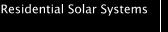 Residential Solar Systems